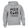 Choose Your Weapon - Gamer - Hoodie - Grey Photo