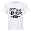 Livin' That 1st Grade Life - Kids T-Shirt - White Photo