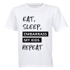 Eat. Sleep. Embarrass My Kids - Adults - T-Shirt - White Photo