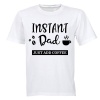 Instant Dad - Adults - T-Shirt - White Photo