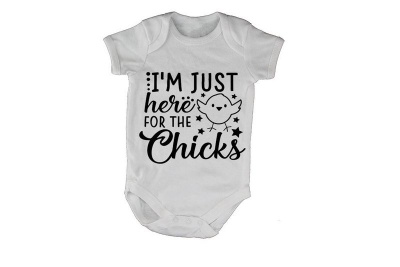Photo of I'm Just Here for the Chicks - SS - Baby Grow