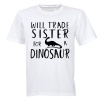 Will Trade Sister for a Dinosaur - Kids T-Shirt Photo