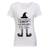 Don't Make Me Drop A House On You - Halloween - Ladies - T-Shirt Photo