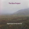 Nightingale String Quartet - Bow Project Photo