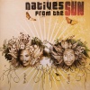 Natives From The Sun - Natives Photo