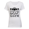 I Only Do Stuff at the Gym - Ladies - T-Shirt Photo
