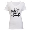 My Favorite People Call Me Mom!! - Ladies - T-Shirt Photo