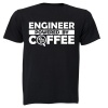 Engineer - Powered By Coffee - Adults - T-Shirt Photo