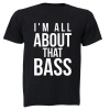I'm All About That Bass - Adults - T-Shirt Photo