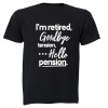 I'm Retired Goodbye Tension - Adults - T-Shirt Photo