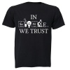 In Science We Trust - Adults - T-Shirt Photo