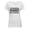 Adulting Requires Alcohol - Ladies - T-Shirt Photo
