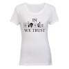 In Science We Trust - Ladies - T-Shirt Photo