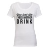 You Look Like I Need Another Drink - Ladies - T-Shirt Photo