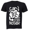 Can't Tell Me Nothing - Kids T-Shirt Photo