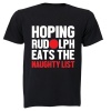 Hoping Rudolph Eats the Naughty List - Christmas - Kids T-Shirt Photo