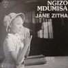 Jane Zitha - Ngizo Mdumisa Photo