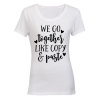 We Go Together Like - Valentine Inspired - Ladies - T-Shirt Photo