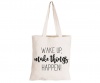 Wake Up. Make Things Happen - Eco-Cotton Natural Fibre Bag Photo