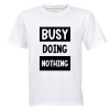 Busy Doing Nothing - Adults - T-Shirt - White Photo