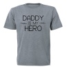 Daddy is My Hero - Kids T-Shirt - Grey Photo