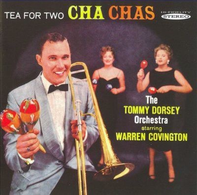 Photo of Sepia Recordings Tommy Dorsey - Tea For Two Cha Chas