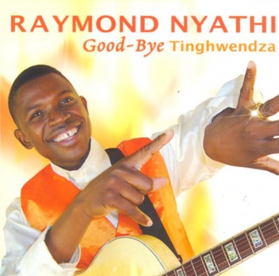 Photo of Gallo Raymond Nyathi - Good-Bye Thinghwendza