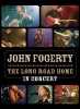 Fantasy John Fogerty - Long Road Home: In Concert Photo
