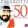 Imports Luciano Pavarotti - Pavarotti - the 50 Greatest Tracks Photo