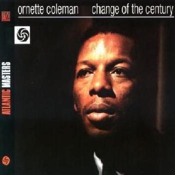 Photo of Rhino Ornette Coleman - Change Of The Century - Remastered