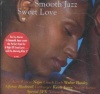 Shanachie Smooth Jazz: Sweet Love / Various Photo