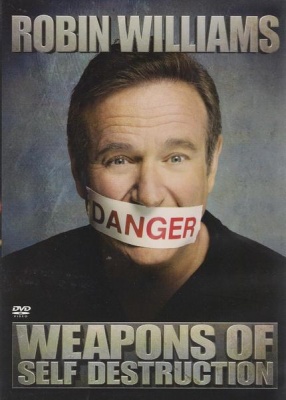 Photo of Robin Williams - Weapons of Self Destruction
