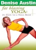 Denise Austin - Fat Blasting Yoga: 21 Days to a Yoga Body Photo