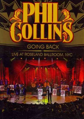 Photo of Eagle Rock Ent Phil Collins - Going Back: Live At Roseland Ballroom Nyc