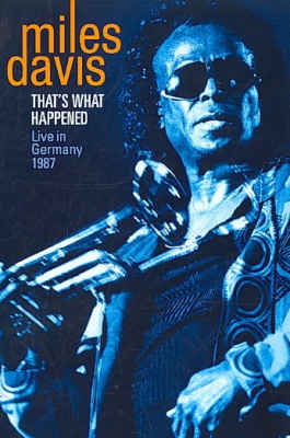 Photo of Eagle Rock Ent Miles Davis - Thats What Happened: Live In Germany 1987