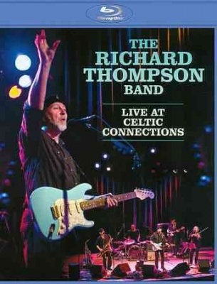Photo of Eagle Rock Ent Richard Thompson - Live At Celtic Connection