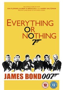 Photo of Everything or Nothing - the Untold Story of 007