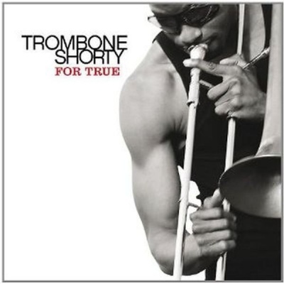 Photo of Trombone Shorty - For Sure