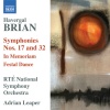 Naxos Brian / Rte / Leaper - Symphonies 17 & 32 Photo