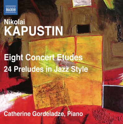Photo of Naxos Kapustin / Catherine Gordeladze - Eight Concert Etudes / 24 Preludes In Jazz Style