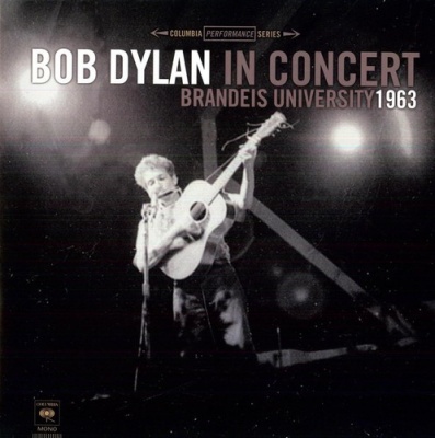 Photo of Sony Legacy Bob Dylan - Bob Dylan In Concert: Btandeis University 1963