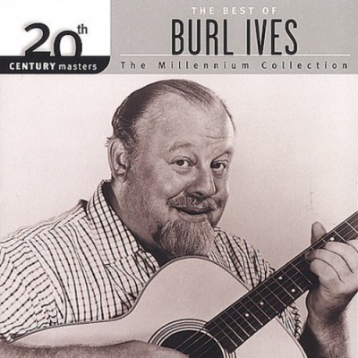 Burl Ives 20th Century Masters Millennium Collection