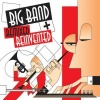 Essential Media Mod Big Band Remixed & Reinvented / Various - Big Band Remixed & Reinvented Photo
