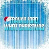 Essential Media Mod Frankie Ford - White Christmas Photo