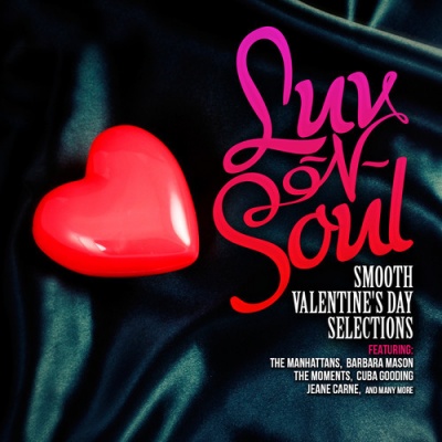 Photo of Essential Media Mod Luv-N-Soul: Smooth Valentine's Day Selections / Va