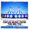 Essential Media Mod Merle Evans - Circus Music From the Big Top: Greatest Show Earth Photo