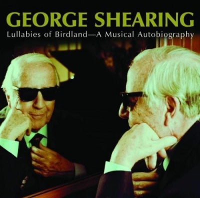 Photo of Concord Records George Shearing - Lullabies of Birdland: a Musical Autobiography