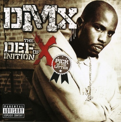 Photo of Def Jam Dmx - Definition of X: the Pick of the Litter