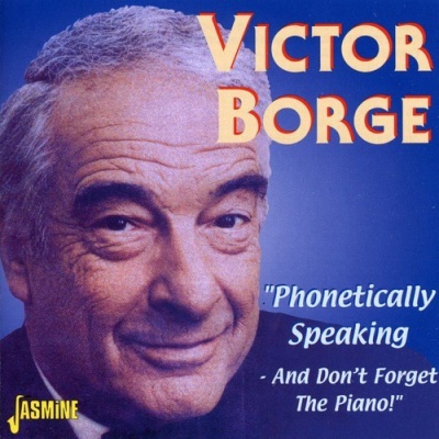 Photo of Jasmine Music Victor Borge - Phonetically Speaking / and Don'T Forget the Piano