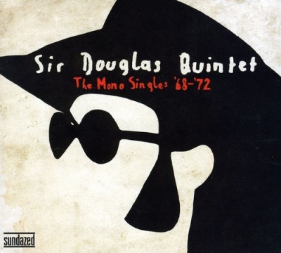 Photo of Sundazed Music Inc Sir Douglas Quintet - Mono Singles 68-72